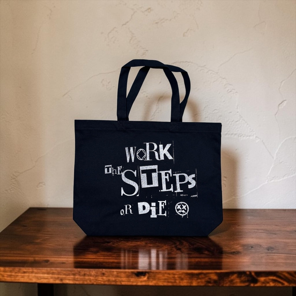 WORK THE STEPS OR DIE Tote Bag