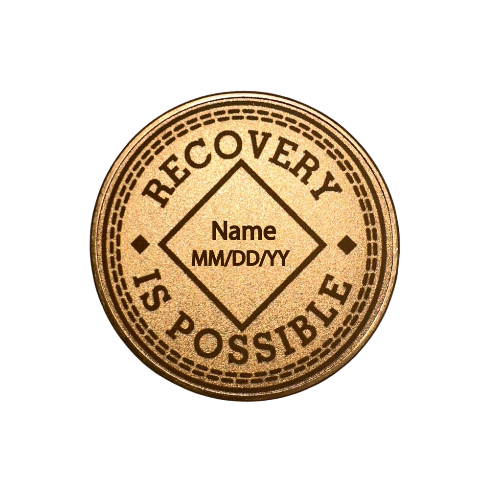 Custom Engraved Recovery is Possible Medallion