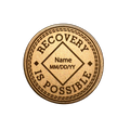 Custom Engraved Recovery is Possible Medallion